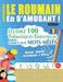 Apprendre Le Roumain En s'Amusant - Niveau Avancé: Intermédiaire À Difficile - Étudiez 100 Thématiques Essentielles Grâce Aux Mots Mêlés - Vol.1 by Linguas Classics