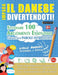 Impara Il Danese Divertendoti! - Livello Avanzato: Intermedio a Difficile - Studiare 100 Argomenti Essenziali Grazie Alle Parole Intrecciate - Vol.1 by Linguas Classics