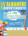 Impara l'Albanese Divertendoti! - Livello Avanzato: Intermedio a Difficile - Studiare 100 Argomenti Essenziali Grazie Alle Parole Intrecciate by Lingua Classics