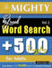 The Mighty Greek Word Search - 500 Puzzles for Adults - Delta Classics - Giant Edition - Find 10,000 Words, the Ultimate Challenge! by Delta Classics