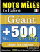 Mots Mêlés En Italien Format Géant: 500 Grilles Pour Les Enfants - Vol.1 - Delta Classics - Édition Géante - 10.000 Mots À Débusquer, Le Défi Ultime ! by Delta Classics