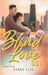 Blind Love 001: A Romance Novel by Else, Benna
