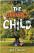 The Unwanted Child by McCray, John D.