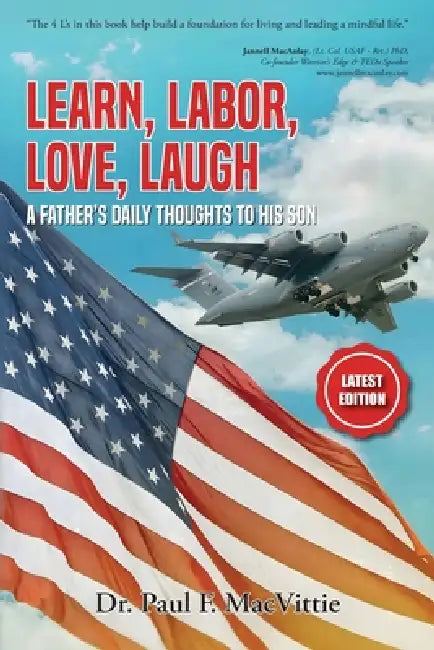 Learn, Labor, Love, Laugh: A Father's Daily Thoughts to His Son by Paul F. Macvittie
