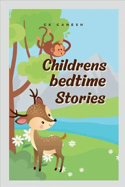 Childrens bedtime stories by Gk Ganesh