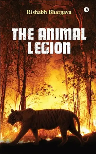 The Animal Legion by Rishabh Bhargava