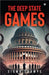 The Deep State Games by Sigma Tramps