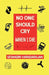 No One Should Cry When I Die by Seshadri Varadarajan
