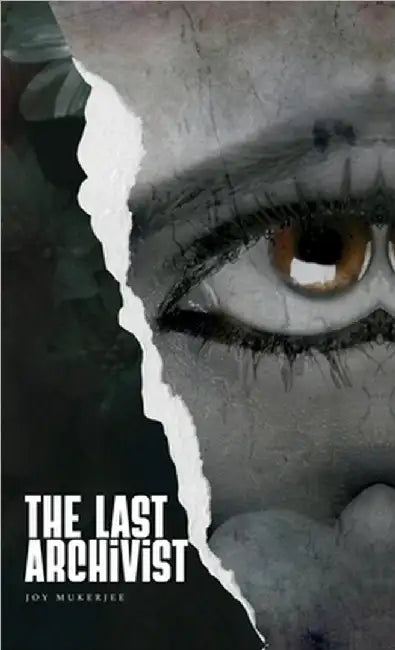 The Last Archivist by Joy Mukerjee