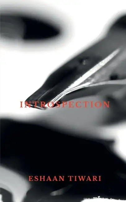 Introspection by Eshaan Tiwari
