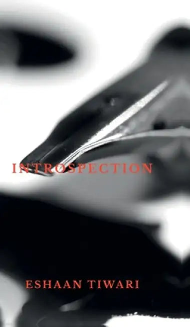 Introspection by Eshaan Tiwari