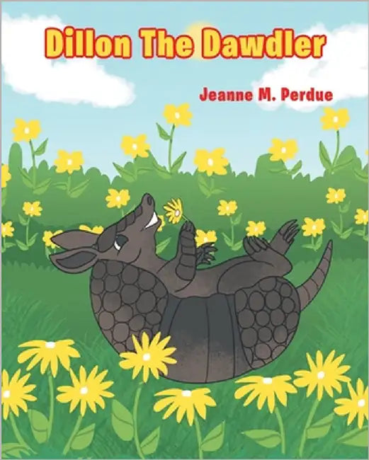 Dillon The Dawdler by Perdue, Jeanne M.
