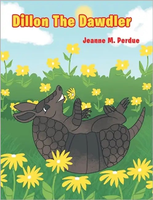 Dillon The Dawdler by Perdue, Jeanne M.