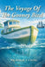 The Voyage Of The Gooney Bird by Wilkins H. Y. Ching