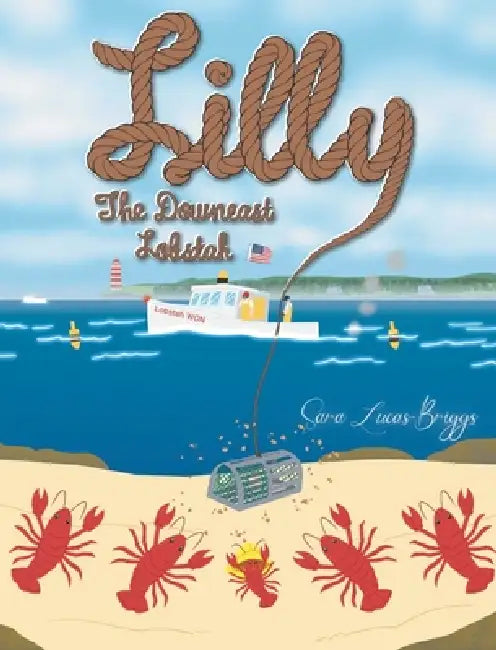 Lilly The Downeast Lobstah by Sara Lucas-Briggs