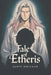Tale of Etheris by Scott Holland