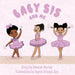 Baby Sis and Me by Wynder, Deborah Harvey