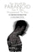 You Would Be Paranoid Too If This Happened to You U.S. Destructive Practices: A True Life Story Told by Dr. Tyrone Waters D.D., Drs. on the Subject of by Tyrone Waters