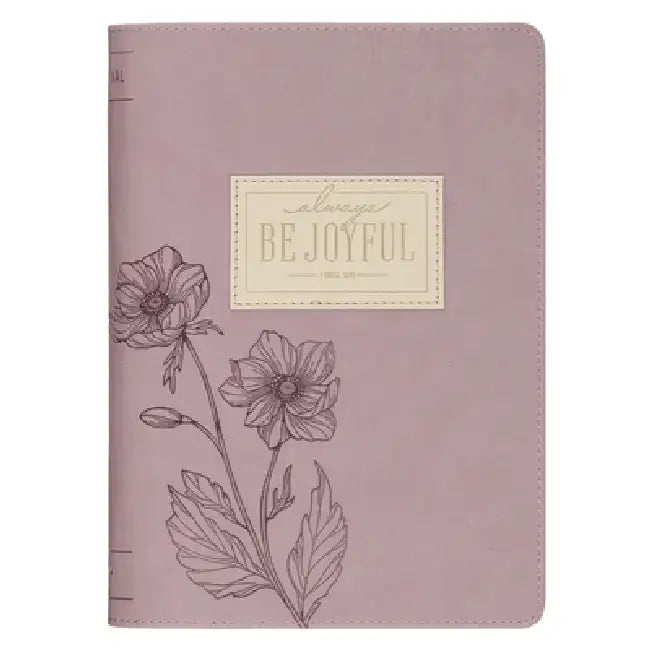 Christian Art Gifts Inspirational Zippered Journal, Be Joyful Wide Ruled Notebook, 1 Thessalonians 5:16 Bible Verse, Dusty Mauve Vegan Leather, 336 Li