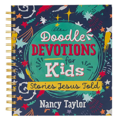 Doodle Devotions for Kids: Stories Jesus Told by Nancy Taylor