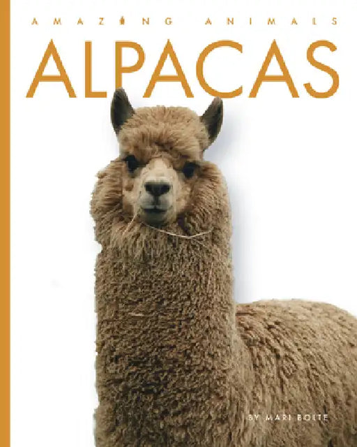Alpacas by Mari Bolte