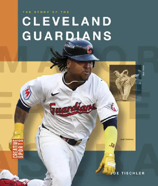 The Story of the Cleveland Guardians by Joe Tischler