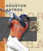 The Story of the Houston Astros by Jim Whiting
