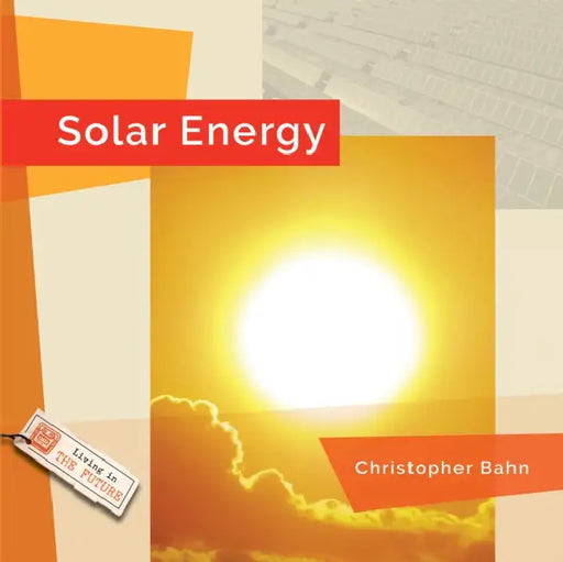 Solar Energy by Christopher Bahn