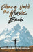 Dance Until the Music Ends by Webster Russell, Dee Coffeen