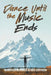 Dance Until the Music Ends by Webster Russell, Dee Coffeen