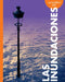 Curiosidad Por Las Inundaciones by Rachel Grack
