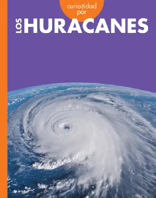 Curiosidad Por Los Huracanes by Rachel Grack