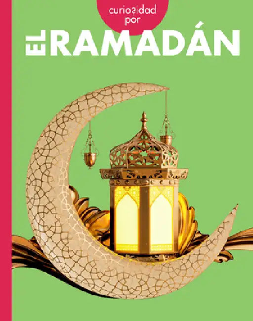 Curiosidad Por El Ramadán by Golriz Golkar