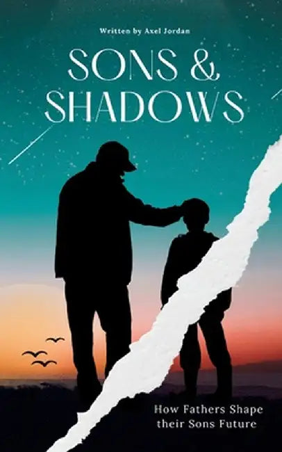 Sons & Shadows by Axel Jordan