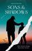 Sons & Shadows by Axel Jordan