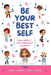 Be Your Best Self