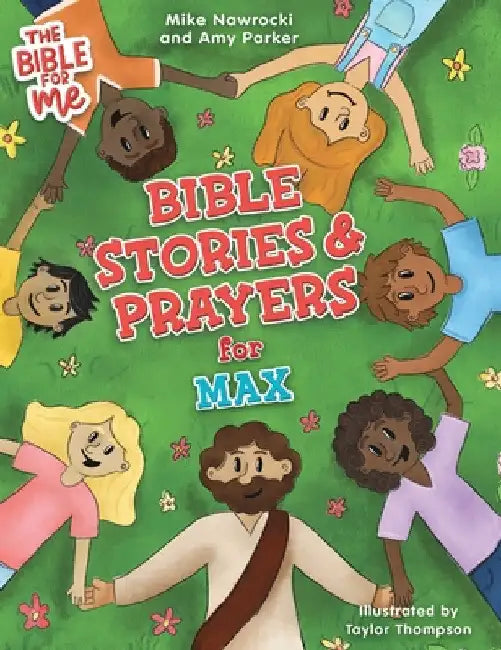 Bible Stories & Prayers for Max by Mike Nawrocki