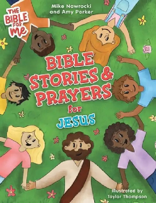 Bible Stories & Prayers for Jesus by Mike Nawrocki