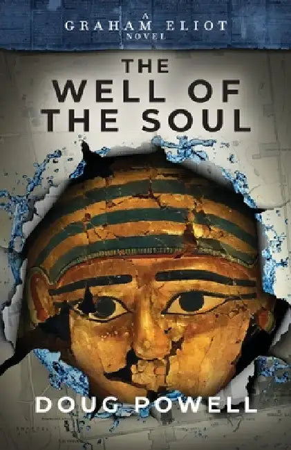 The Well of the Soul by Doug Powell
