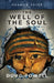 The Well of the Soul by Doug Powell