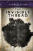 The Invisible Thread by Doug Powell