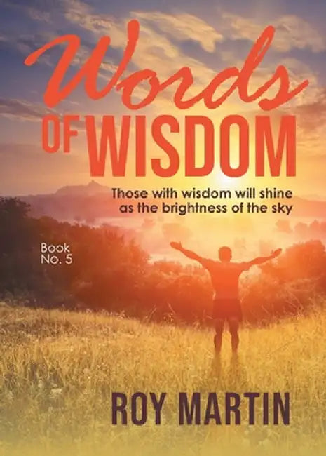 Words of Wisdom Book 5 by Martin, Roy
