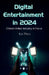 Digital Entertainment in 2024, China's Video Industry in Focus by Kui Zhou
