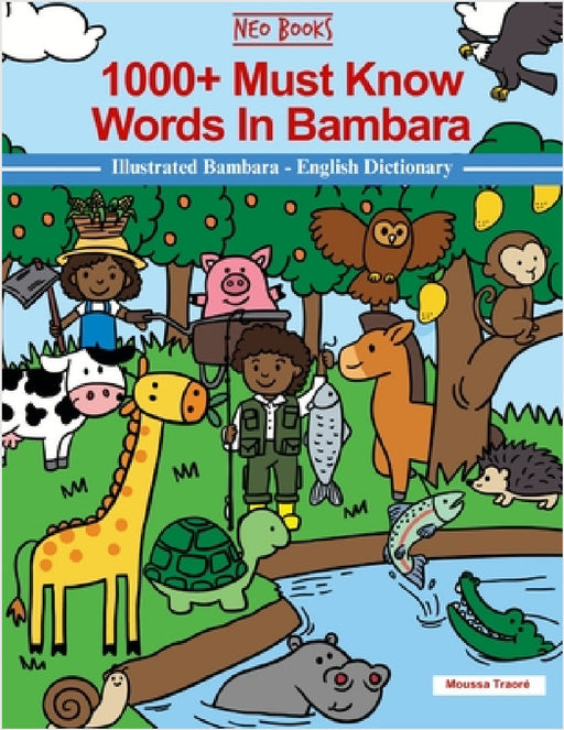 1000+ Must Know words in Bambara by Moussa Traore