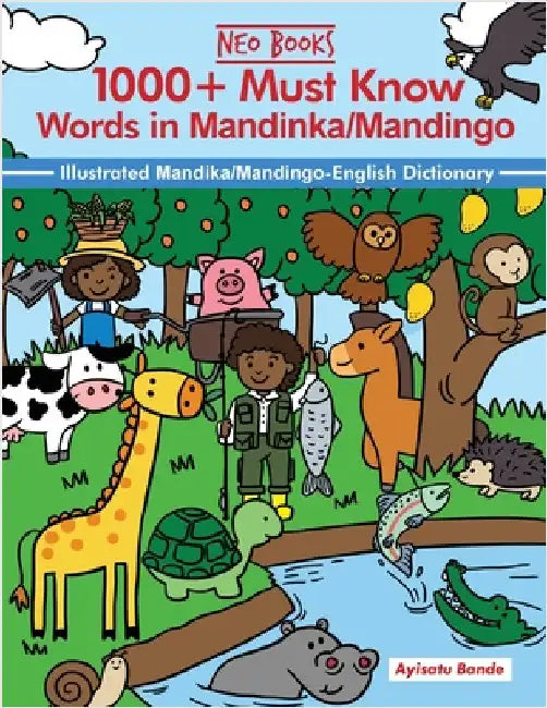 1000+ Must know words in Mandinka/Mandingo Language by Ayisatu Bande