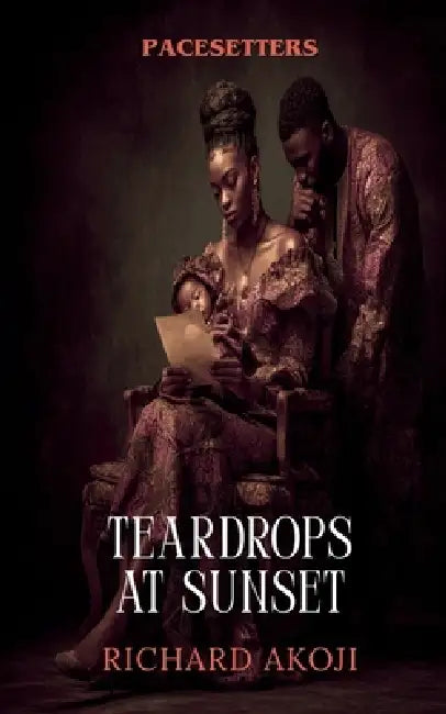 Teardrops at sunset: Pacesetters: Pacesetters by Richard Akoji