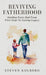 Reviving Fatherhood by Steven Kolberg