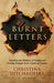 Burnt Letters: Emotional Abuse, Trauma Bonds, and the Journey Back to Self-Trust by Christina Ditchkofsky