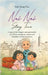 Nai Nai Story Time: A legacy of the struggles and opportunities of a Chinese immigrant, imbued with Grandma's wisdom and humor by Anly Kang Hsu