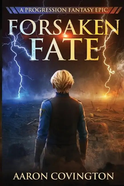 Forsaken Fate by Covington, Aaron